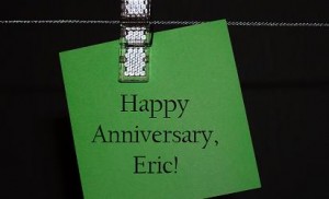 Happy Anniversary, Eric! (or, Reasons Why I Respect my Husband)
